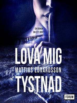 cover image of Lova mig tystnad
